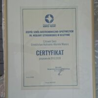 Zespół Szkół Gastronomiczno-Spożywczych im. WIsławy Szymborskiej w Olsztynie Członek Sieci Dziedzictwo Kulinarne Warmia Mazury - Certyfikat