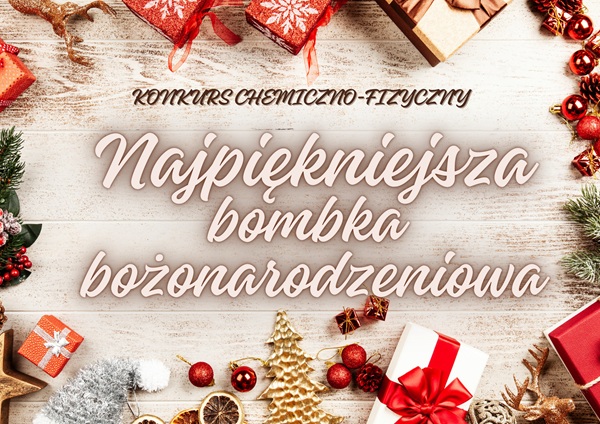 Konkurs „Najpiękniejsza bombka bożonarodzeniowa” – chemia i fizyka w świątecznej odsłonie